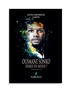 Ousmane Sonko - Diable ou messie ? 